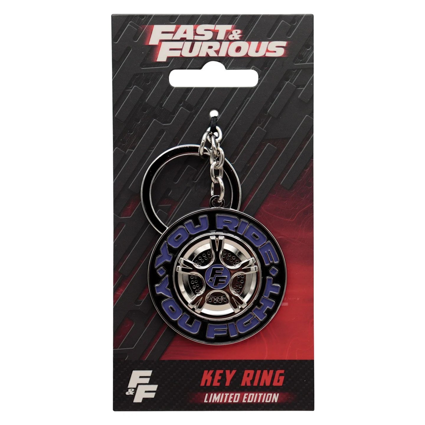 FAST & FURIOUS - You Ride You Fight - Limited Edition Keyring